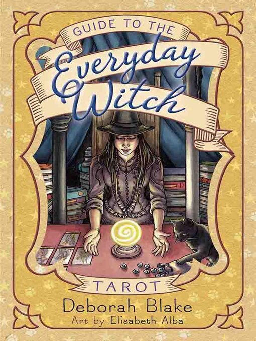 Title details for Everyday Witch Tarot Book by Deborah Blake - Wait list